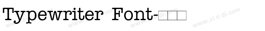 Typewriter Font字体转换